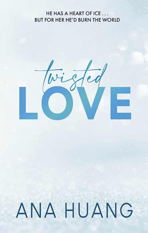 Twisted Love By Ana Huang (book)