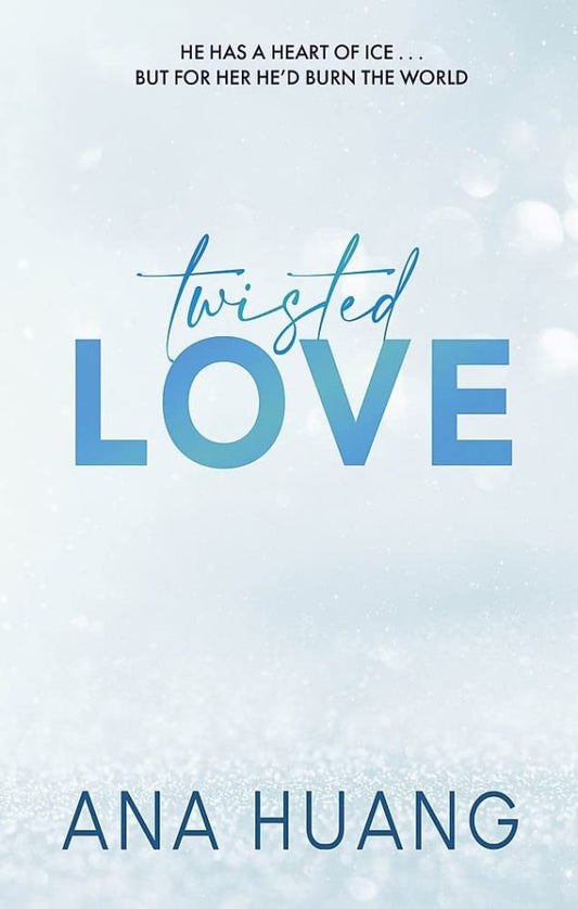 Twisted Love By Ana Huang (book)